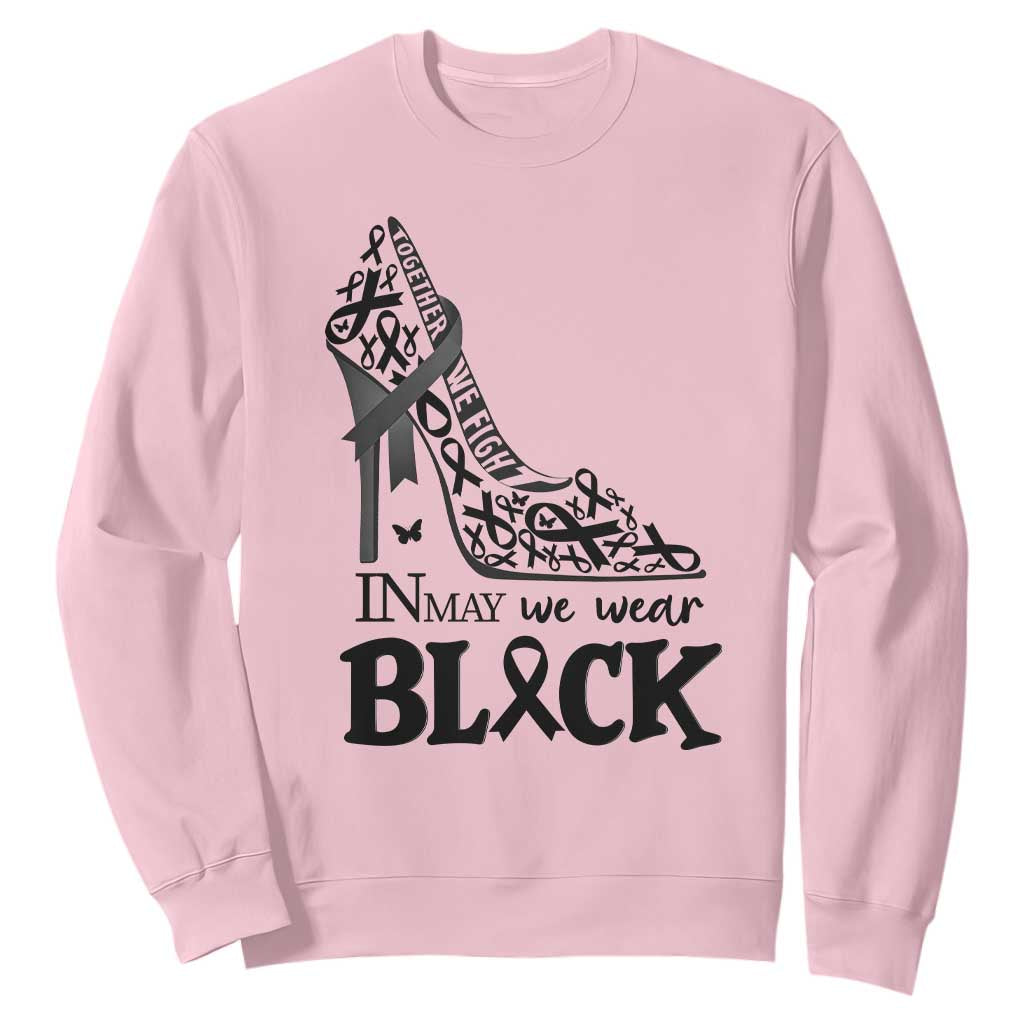 In May We Wear Black Sweatshirt Skin Cancer Support Gift For Her