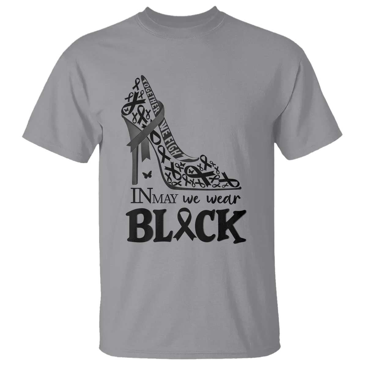 In May We Wear Black T Shirt Skin Cancer Support Gift For Her