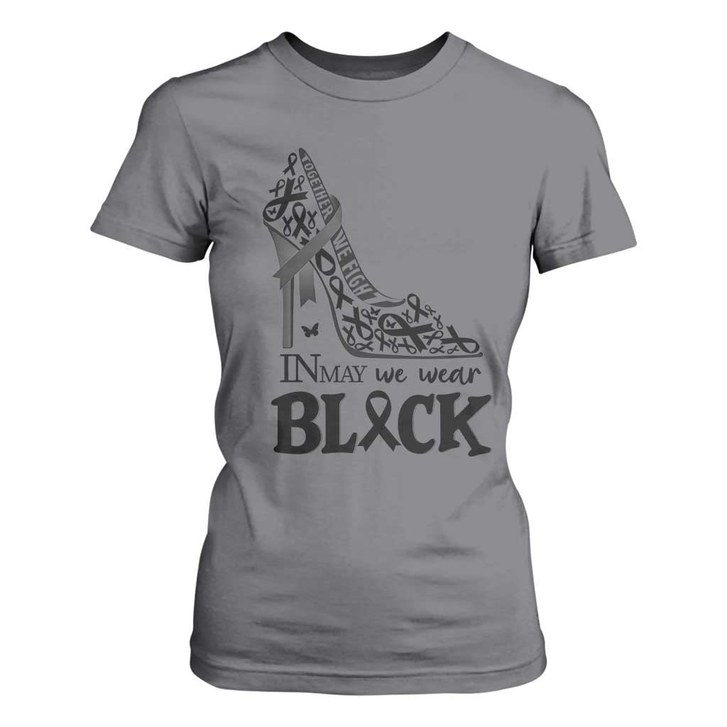 In May We Wear Black T Shirt For Women Skin Cancer Support Gift For Her