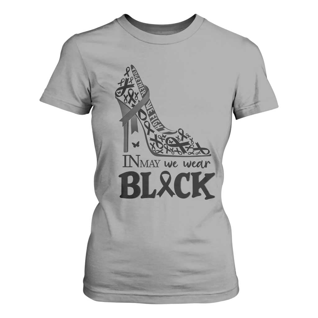 In May We Wear Black T Shirt For Women Skin Cancer Support Gift For Her