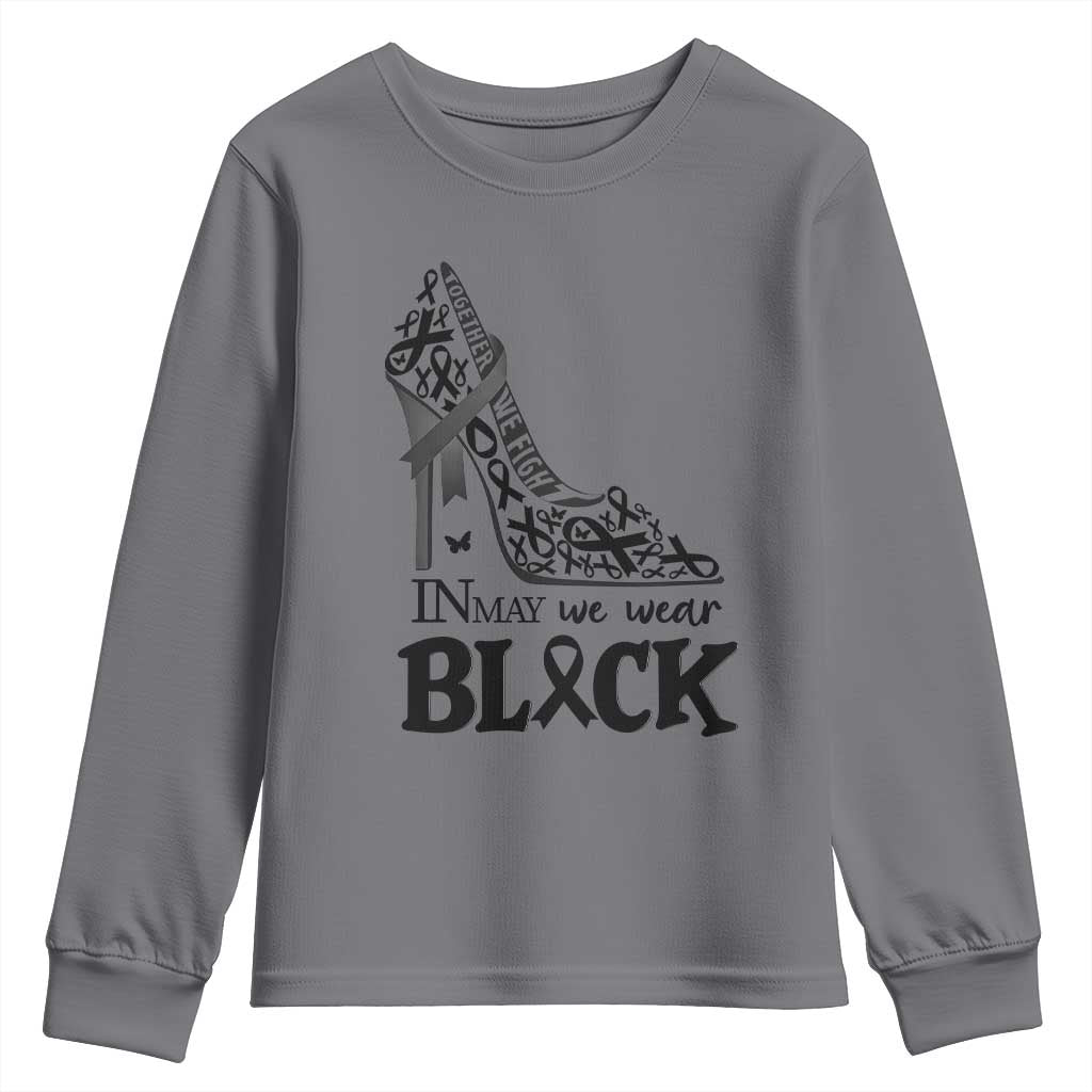In May We Wear Black Youth Sweatshirt Skin Cancer Support Gift For Her