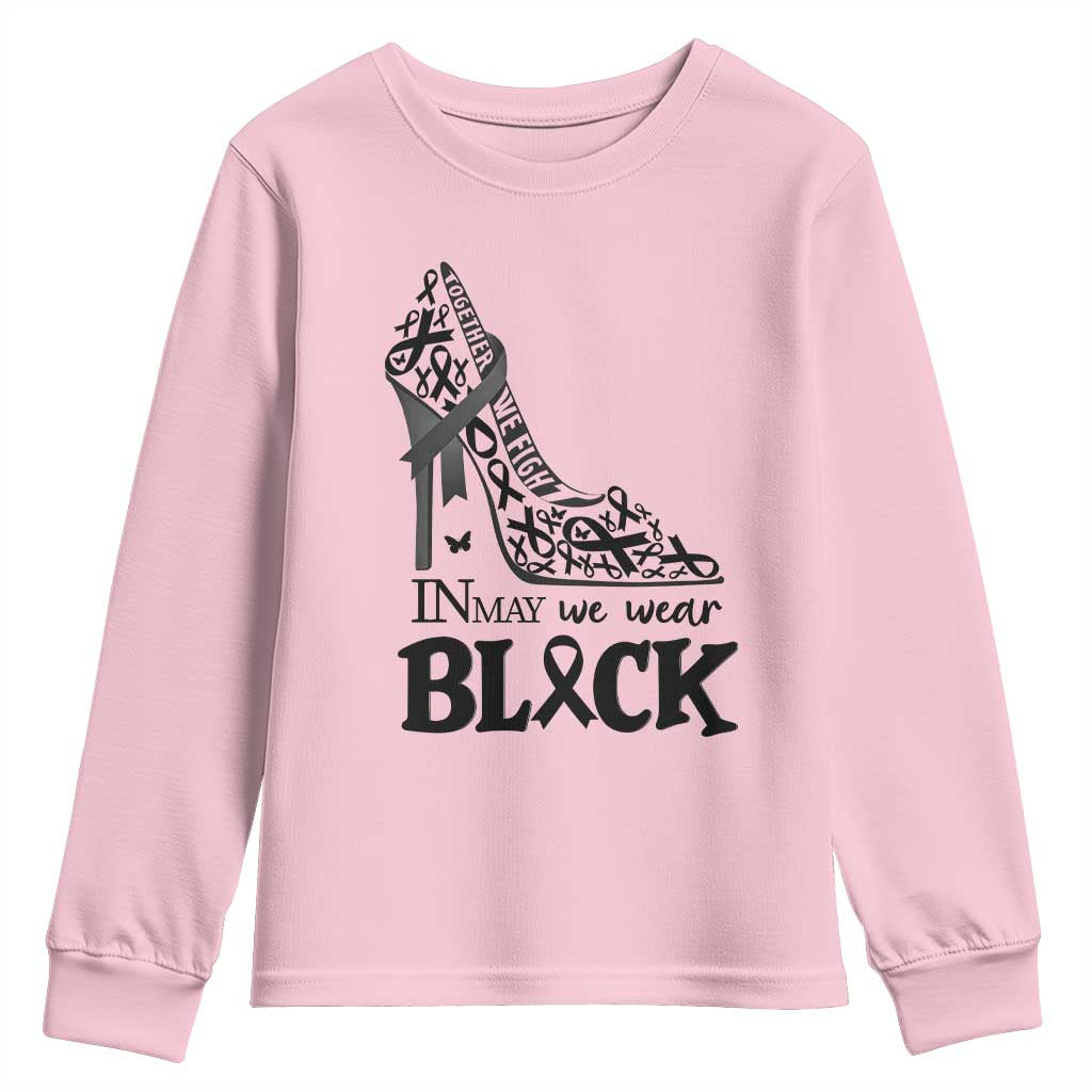 In May We Wear Black Youth Sweatshirt Skin Cancer Support Gift For Her