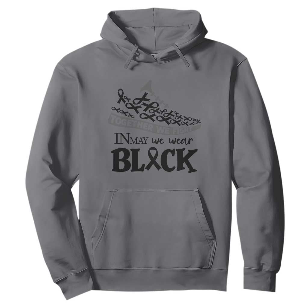 In May We Wear Black Hoodie Melanoma Support Family Gift