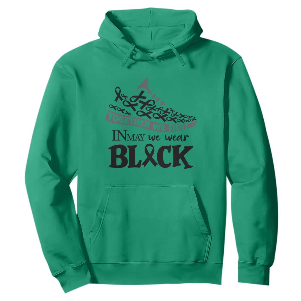In May We Wear Black Hoodie Melanoma Support Family Gift