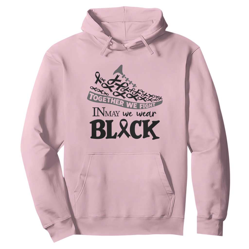 In May We Wear Black Hoodie Melanoma Support Family Gift