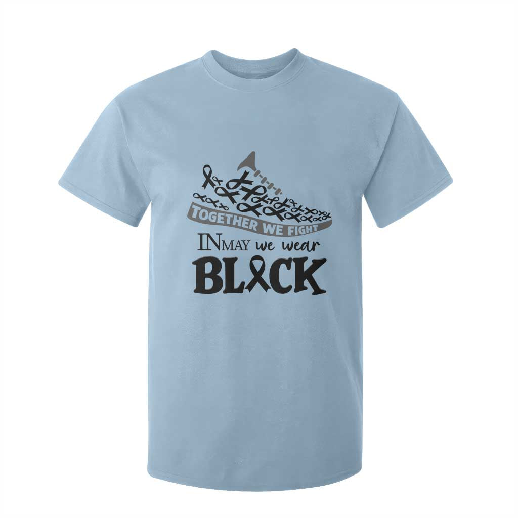 In May We Wear Black T Shirt For Kid Melanoma Support Family Gift