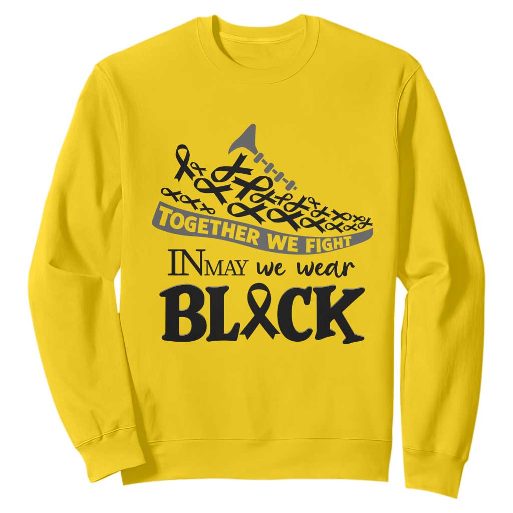 In May We Wear Black Sweatshirt Melanoma Support Family Gift