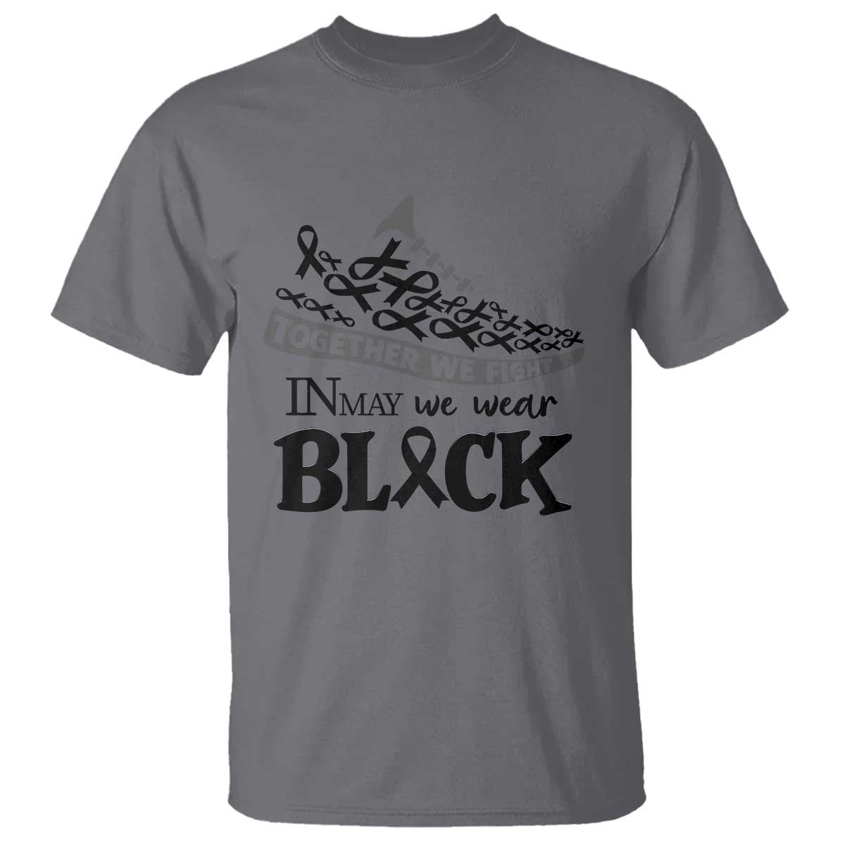 In May We Wear Black T Shirt Melanoma Support Family Gift