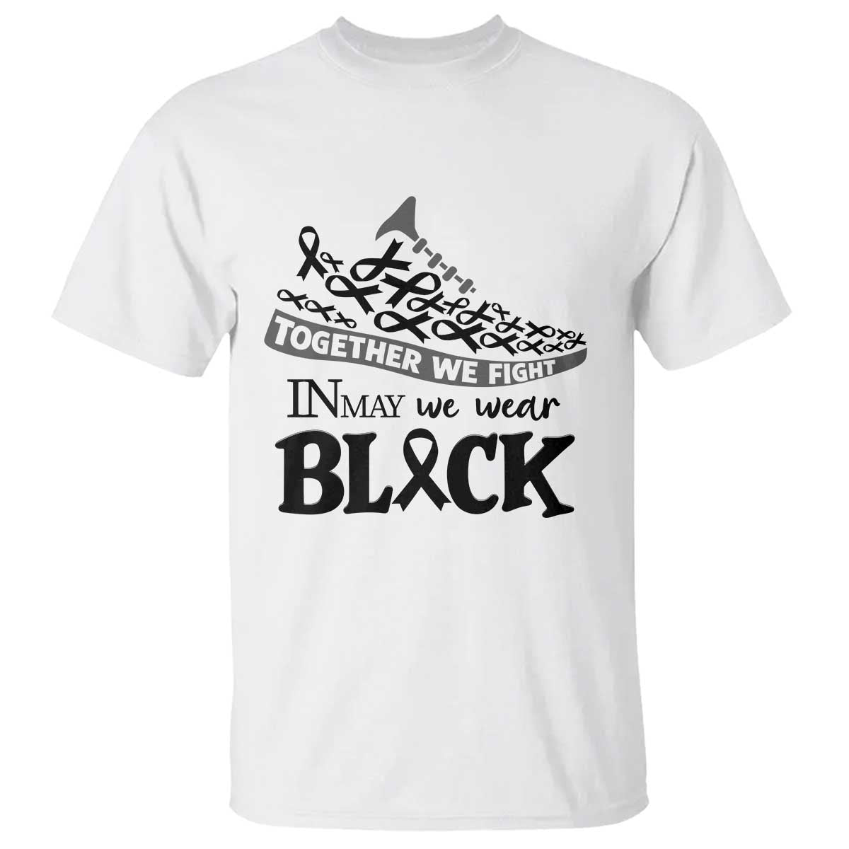 In May We Wear Black T Shirt Melanoma Support Family Gift