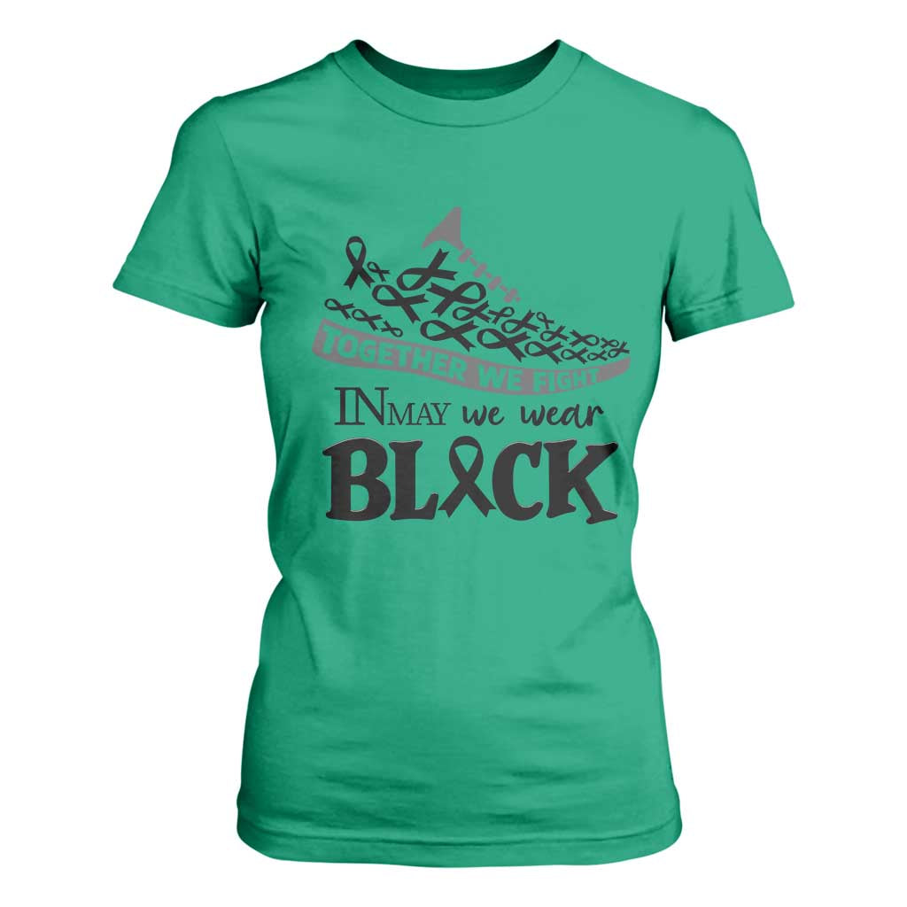 In May We Wear Black T Shirt For Women Melanoma Support Family Gift