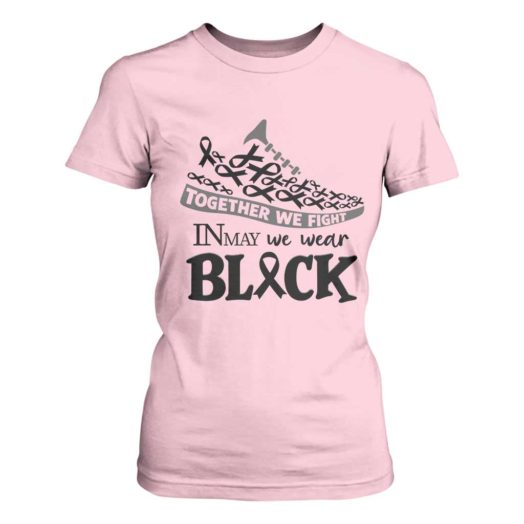 In May We Wear Black T Shirt For Women Melanoma Support Family Gift