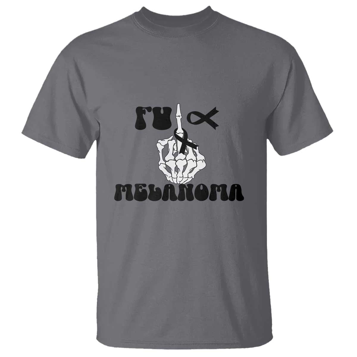 Fuck Melanoma Skeleton Hand T Shirt Skin Cancer Warrior Ribbon Gift