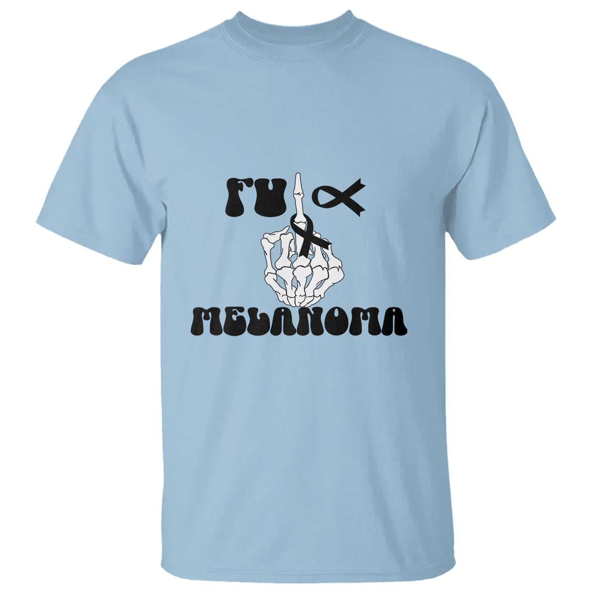 Fuck Melanoma Skeleton Hand T Shirt Skin Cancer Warrior Ribbon Gift
