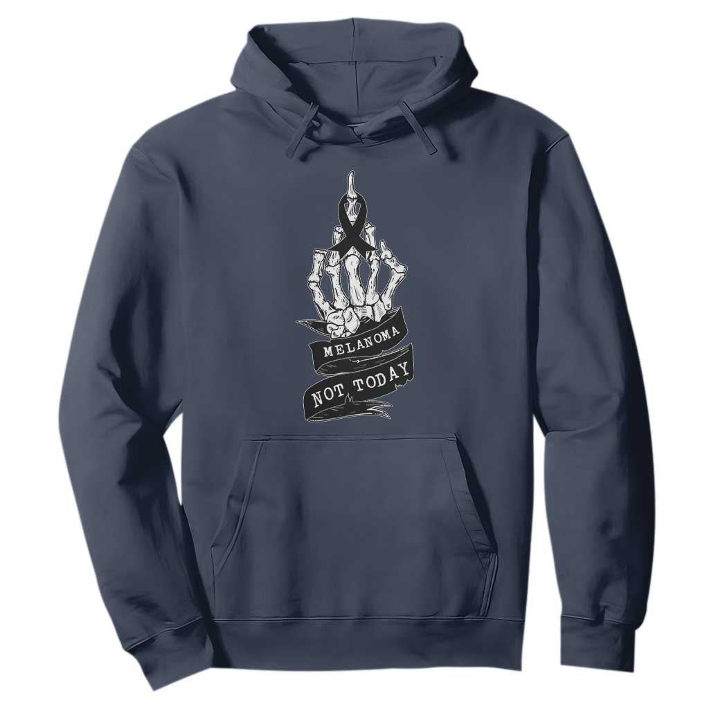 Melanoma Fighter Not Today Hoodie Skin Cancer Support Gift