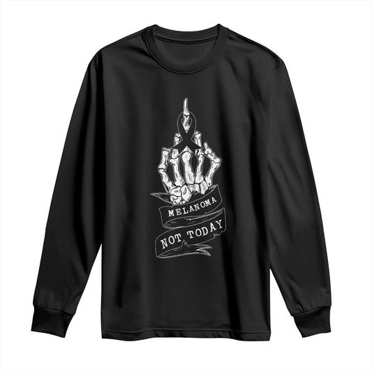 Melanoma Fighter Not Today Long Sleeve Shirt Skin Cancer Support Gift
