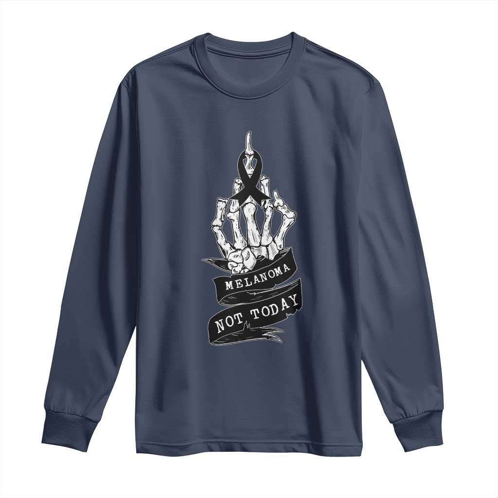 Melanoma Fighter Not Today Long Sleeve Shirt Skin Cancer Support Gift