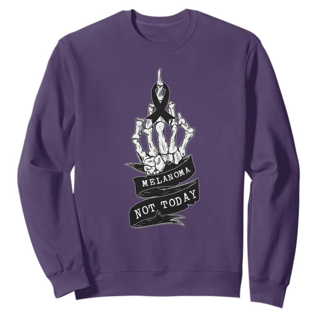 Melanoma Fighter Not Today Sweatshirt Skin Cancer Support Gift
