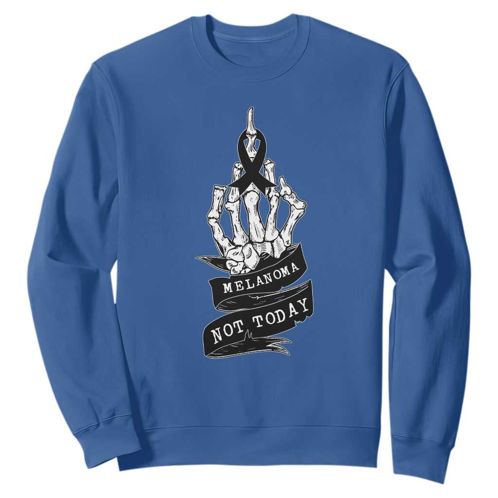 Melanoma Fighter Not Today Sweatshirt Skin Cancer Support Gift