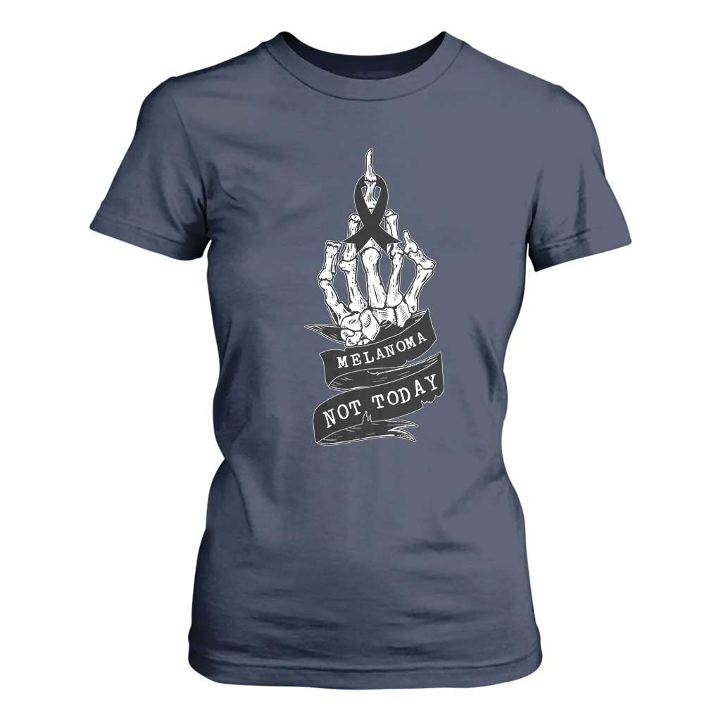 Melanoma Fighter Not Today T Shirt For Women Skin Cancer Support Gift