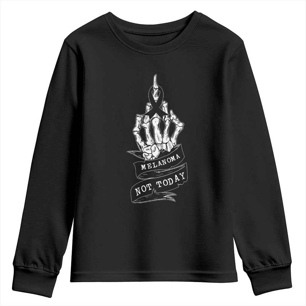 Melanoma Fighter Not Today Youth Sweatshirt Skin Cancer Support Gift