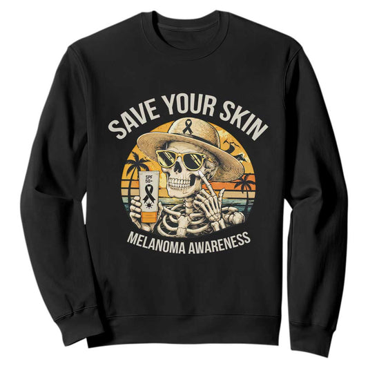 Funny Melanoma Cancer Graphic Sweatshirt Save Your Skin