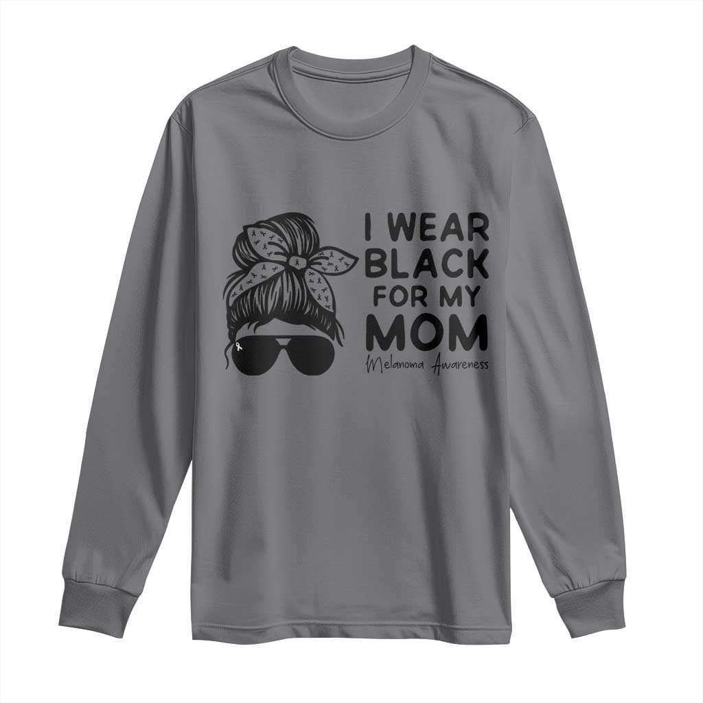 I Wear Black For My Mom Long Sleeve Shirt Melanoma Support Family Gift