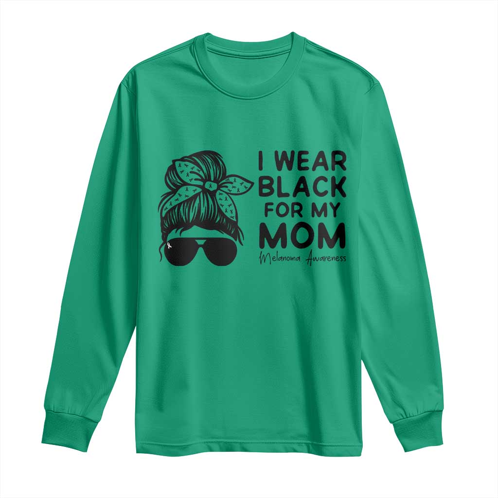 I Wear Black For My Mom Long Sleeve Shirt Melanoma Support Family Gift