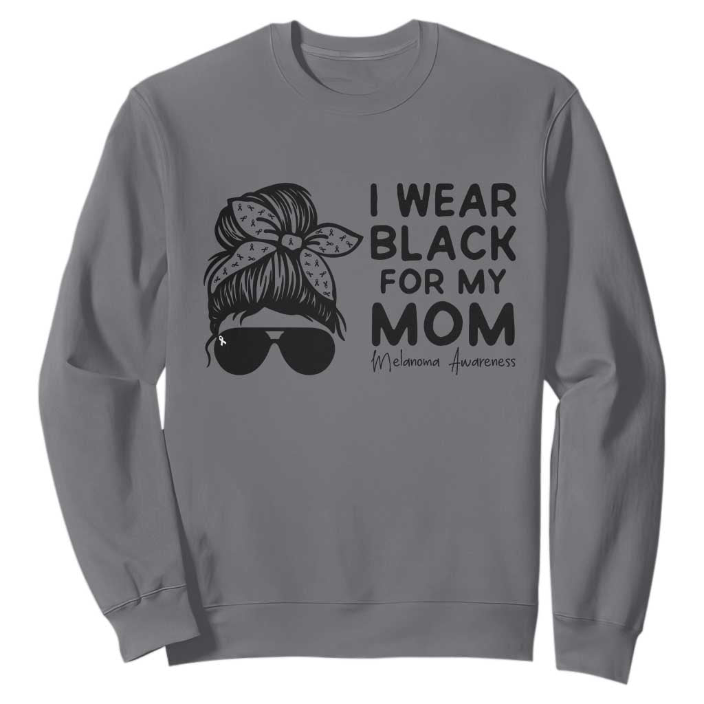 I Wear Black For My Mom Sweatshirt Melanoma Support Family Gift