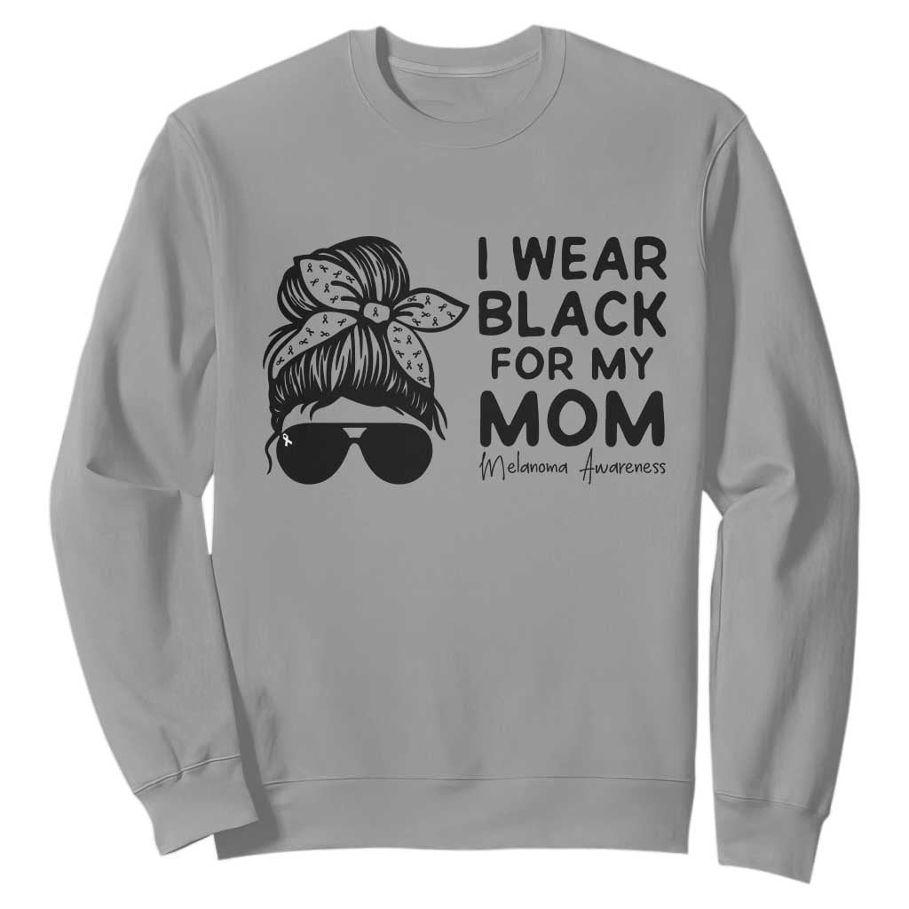 I Wear Black For My Mom Sweatshirt Melanoma Support Family Gift