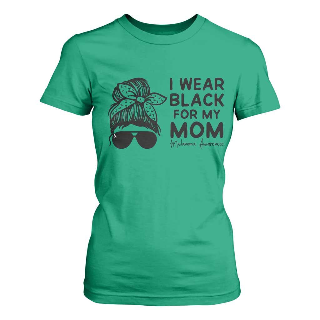 I Wear Black For My Mom T Shirt For Women Melanoma Support Family Gift