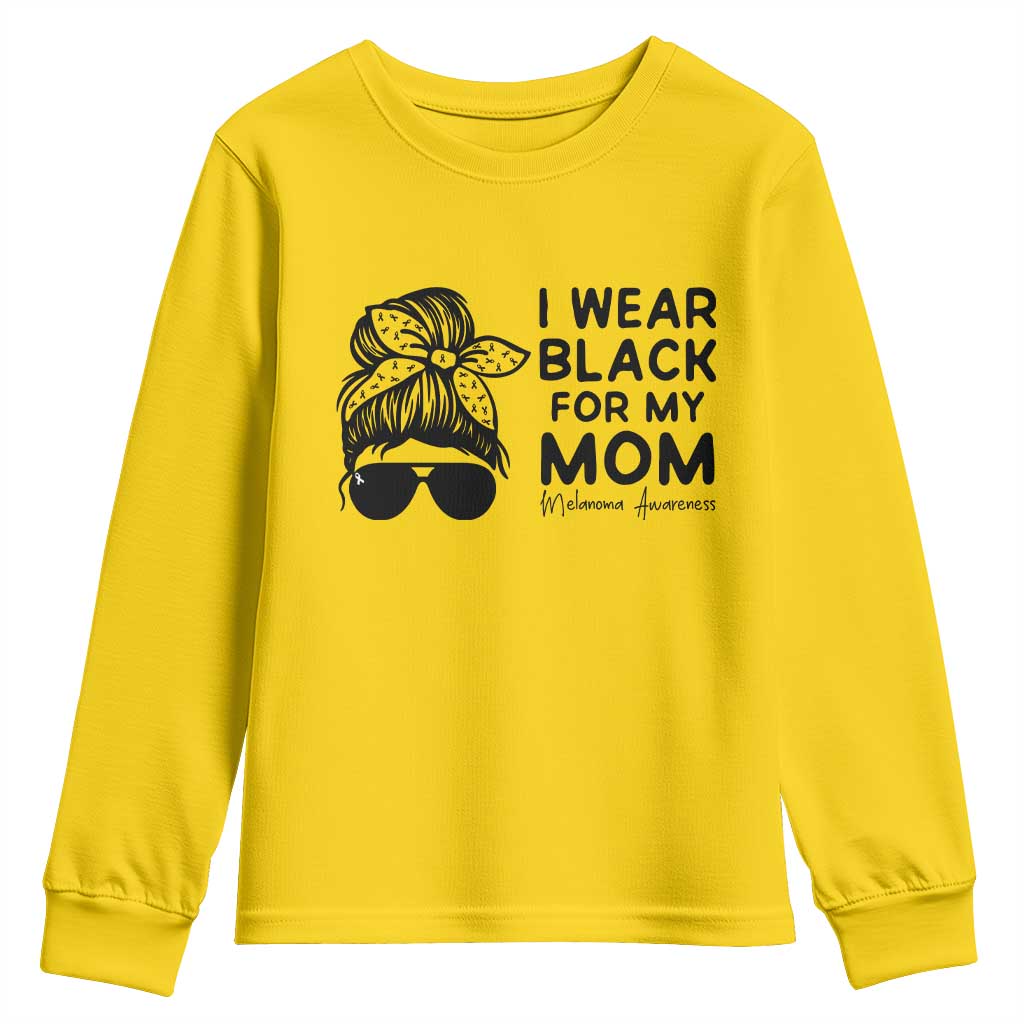I Wear Black For My Mom Youth Sweatshirt Melanoma Support Family Gift