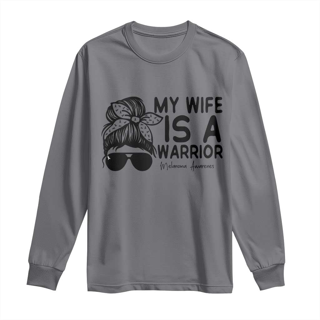 My Wife Is A Warrior Long Sleeve Shirt Melanoma Support Husband Gift