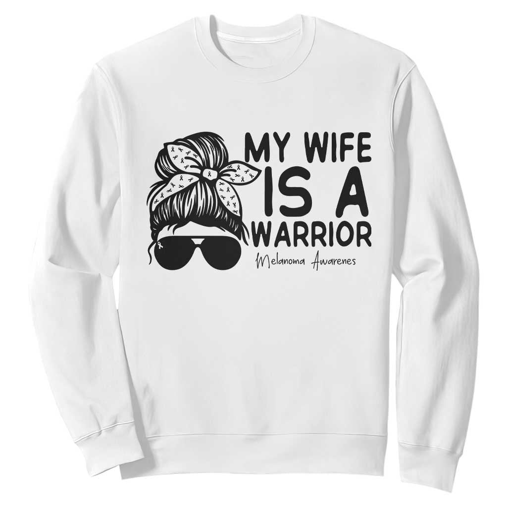 My Wife Is A Warrior Sweatshirt Melanoma Support Husband Gift