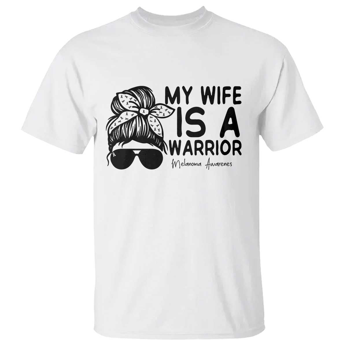 My Wife Is A Warrior T Shirt Melanoma Support Husband Gift