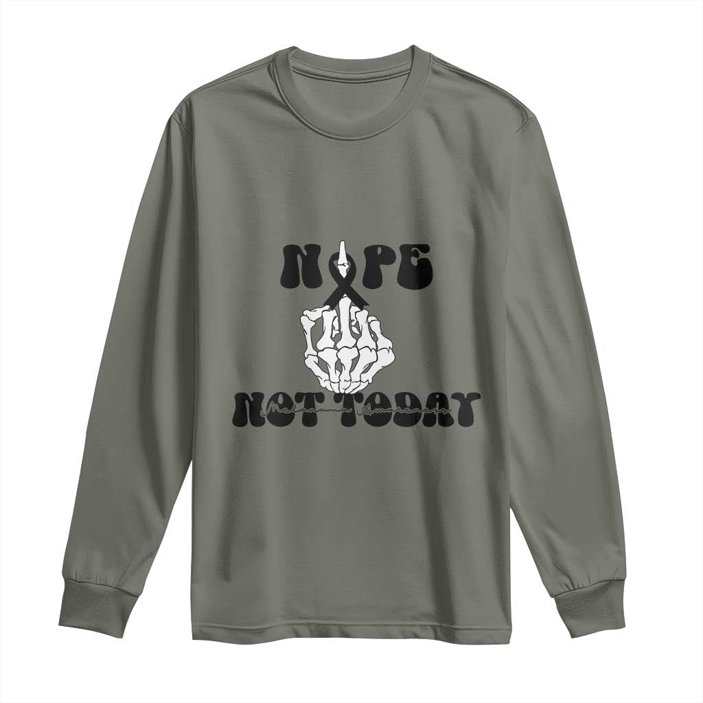 Melanoma Fighter Gift Long Sleeve Shirt Funny Skeleton Nope Not Today