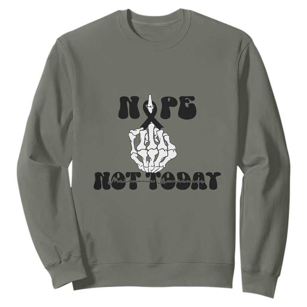 Melanoma Fighter Gift Sweatshirt Funny Skeleton Nope Not Today