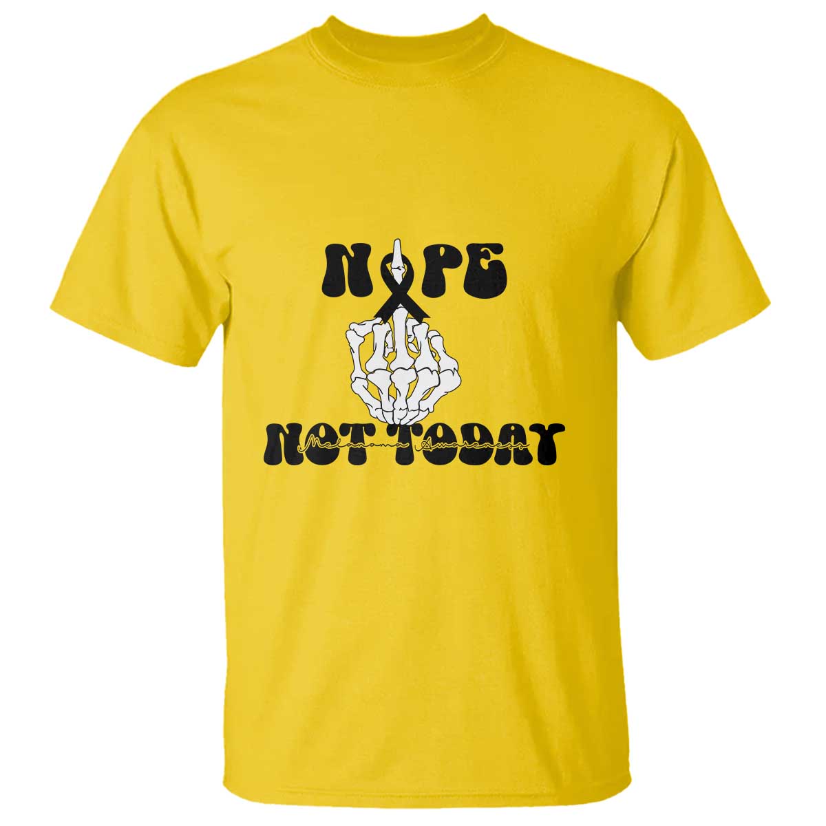 Melanoma Fighter Gift T Shirt Funny Skeleton Nope Not Today