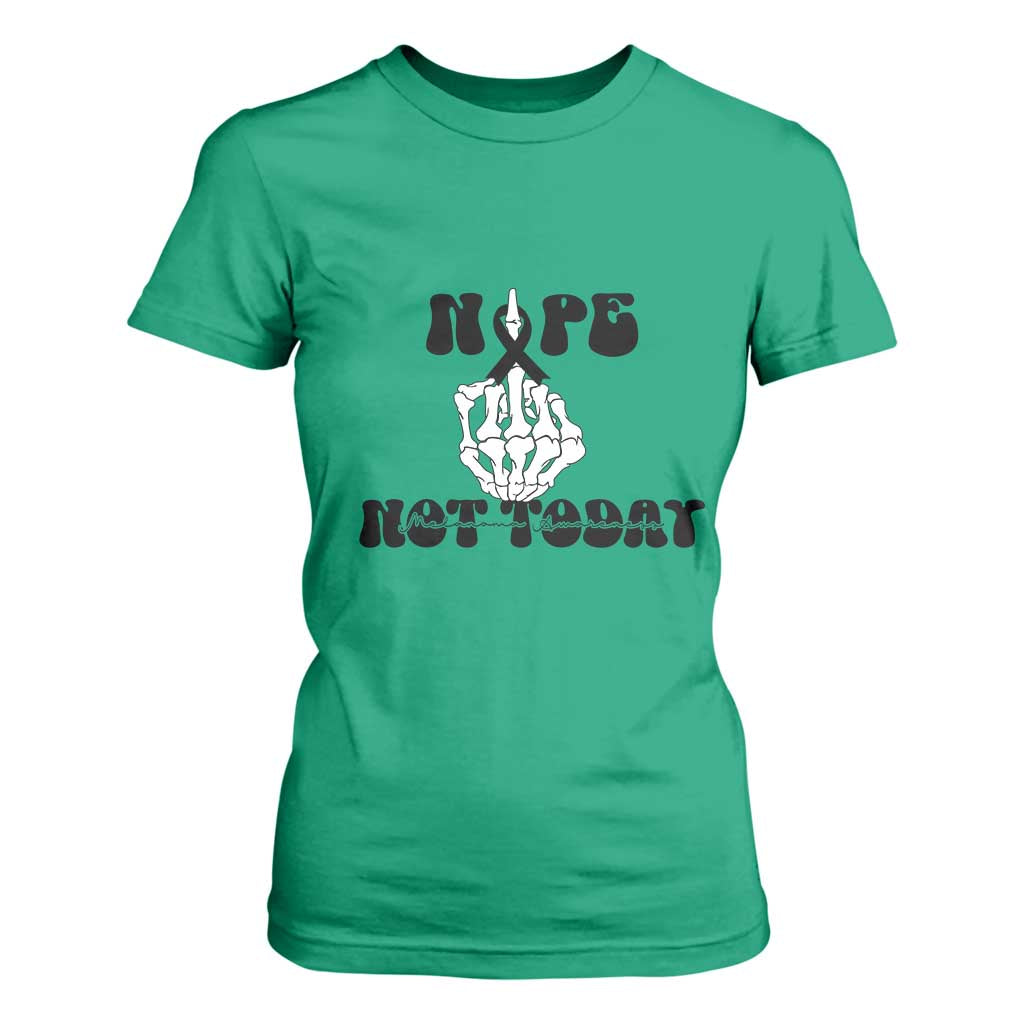 Melanoma Fighter Gift T Shirt For Women Funny Skeleton Nope Not Today