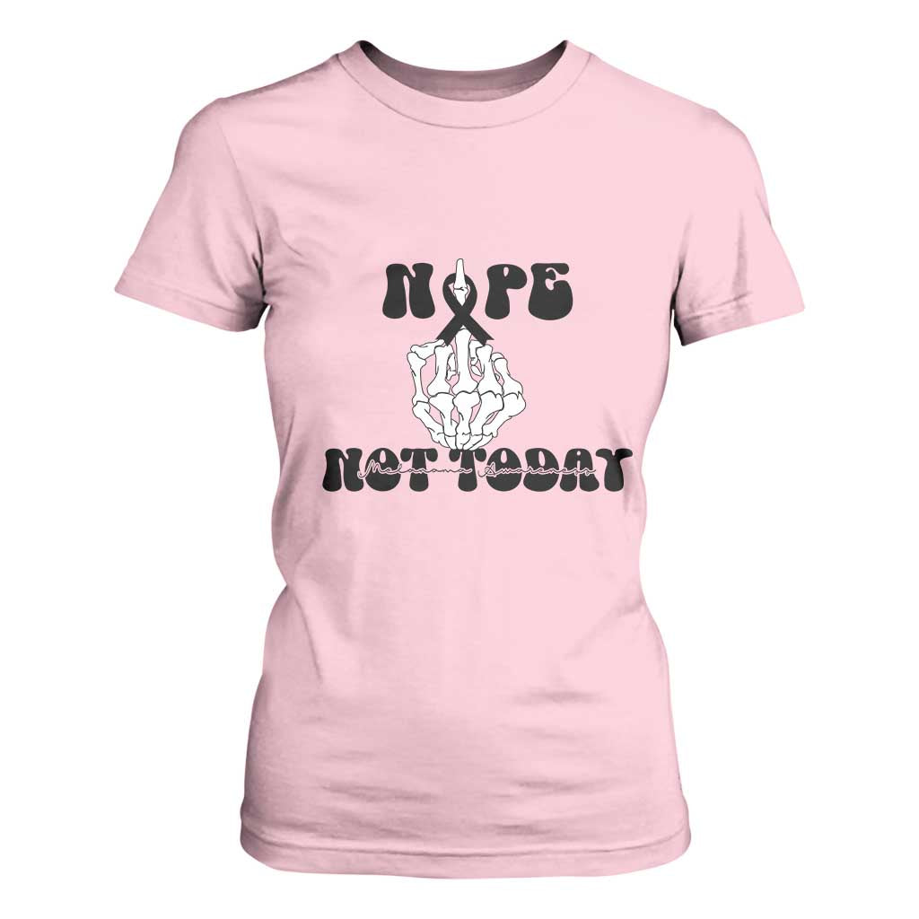 Melanoma Fighter Gift T Shirt For Women Funny Skeleton Nope Not Today