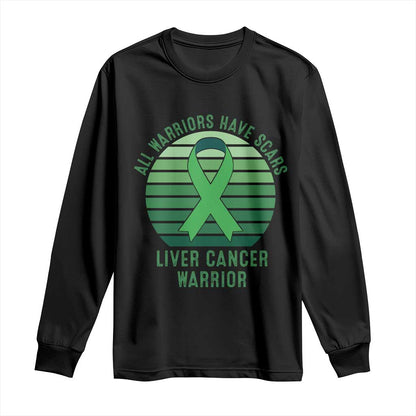 All Warriors Have Scars Liver Cancer Long Sleeve Shirt Green Ribbon Survivor Fighter Gift