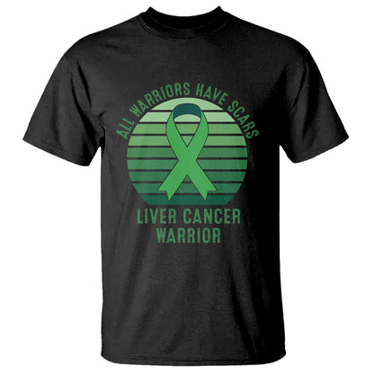 All Warriors Have Scars Liver Cancer T Shirt Green Ribbon Survivor Fighter Gift