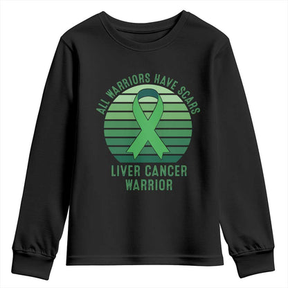 All Warriors Have Scars Liver Cancer Youth Sweatshirt Green Ribbon Survivor Fighter Gift