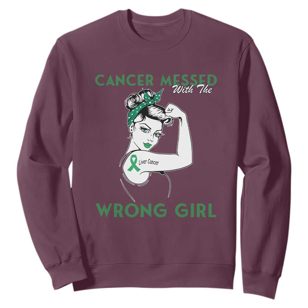 Liver Cancer Warrior Unbreakable Gift Sweatshirt Cancer Messed With The Wrong Girl