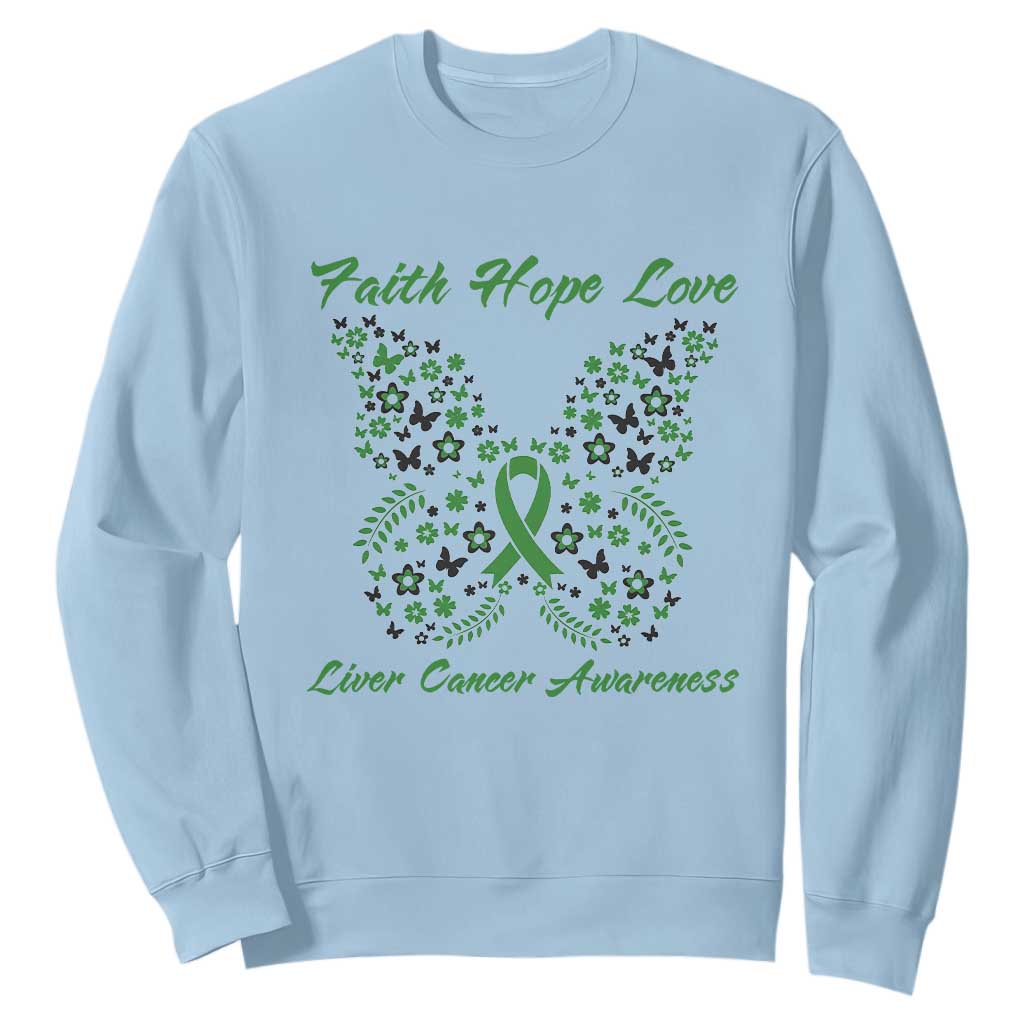 Faith Hope Love Liver Cancer Support Sweatshirt Butterfly Ribbon Floral Gift