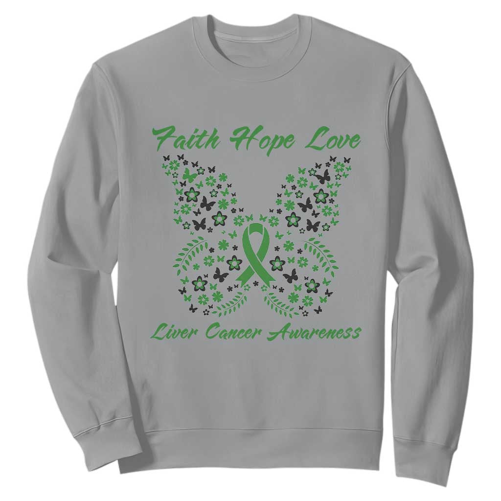 Faith Hope Love Liver Cancer Support Sweatshirt Butterfly Ribbon Floral Gift