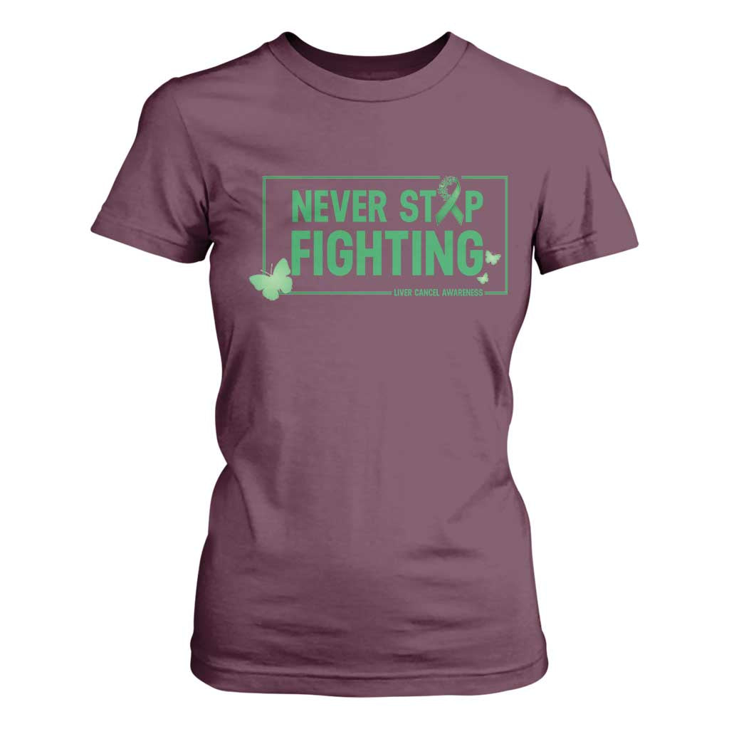 Liver Cancer Warrior T Shirt For Women Never Stop Fighting Support Gift
