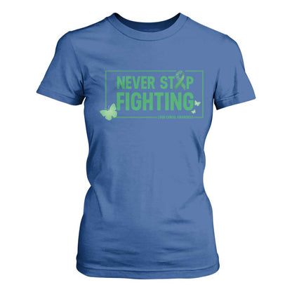 Liver Cancer Warrior T Shirt For Women Never Stop Fighting Support Gift