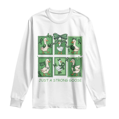 Funny Liver Cancer Warrior Support Gift Long Sleeve Shirt Just A Strong Goose