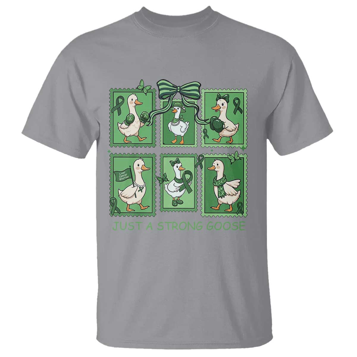 Funny Liver Cancer Warrior Support Gift T Shirt Just A Strong Goose