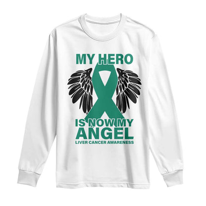 Liver Cancer Memorial Gift Long Sleeve Shirt My Hero Is Now My Angel